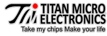 TITAN MICRO ELECTRONICS